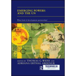 Emerging Powers and the UN Emerging Powers and the UN