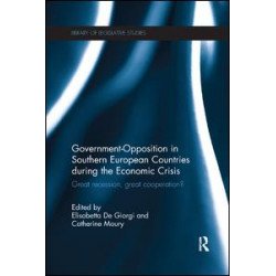 Government-Opposition in Southern European Countries during the Economic Crisis Government-Opposition in Southern European Countries during the Economic Crisis