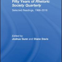 Fifty Years of Rhetoric Society Quarterly Fifty Years of Rhetoric Society Quarterly