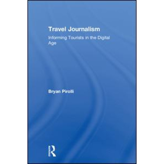 Travel Journalism Travel Journalism