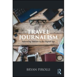 Travel Journalism Travel Journalism