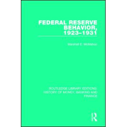 Federal Reserve Behavior, 1923-1931 Federal Reserve Behavior, 1923-1931