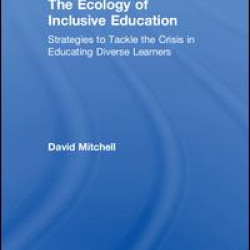 The Ecology of Inclusive Education The Ecology of Inclusive Education