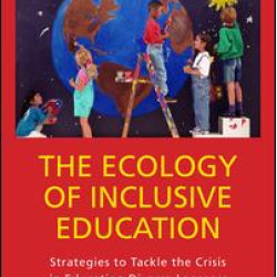 The Ecology of Inclusive Education The Ecology of Inclusive Education