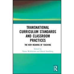 Transnational Curriculum Standards and Classroom Practices Transnational Curriculum Standards and Classroom Practices