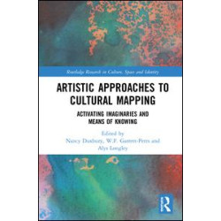 Artistic Approaches to Cultural Mapping Artistic Approaches to Cultural Mapping