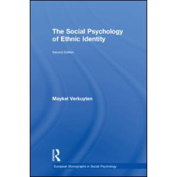 The Social Psychology of Ethnic Identity The Social Psychology of Ethnic Identity