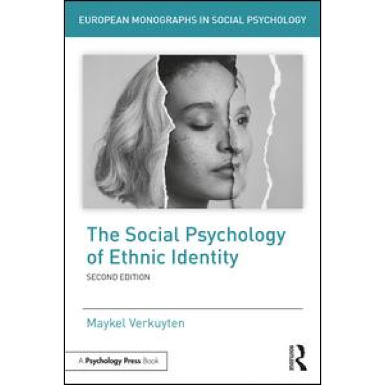 The Social Psychology of Ethnic Identity The Social Psychology of Ethnic Identity