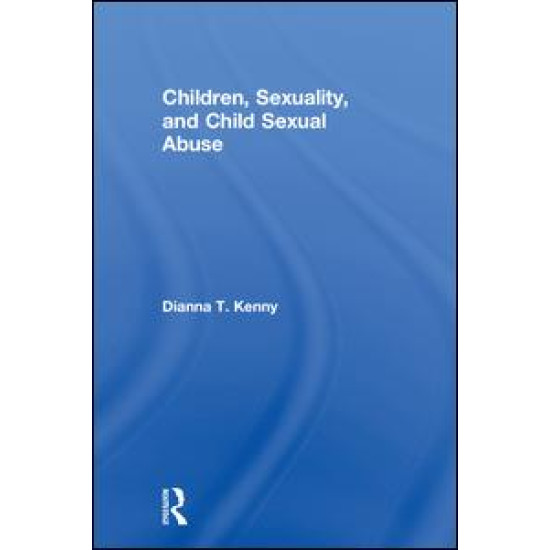 Children, Sexuality, and Child Sexual Abuse Children, Sexuality, and Child Sexual Abuse