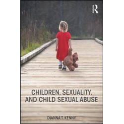 Children, Sexuality, and Child Sexual Abuse Children, Sexuality, and Child Sexual Abuse