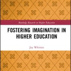 Fostering Imagination in Higher Education