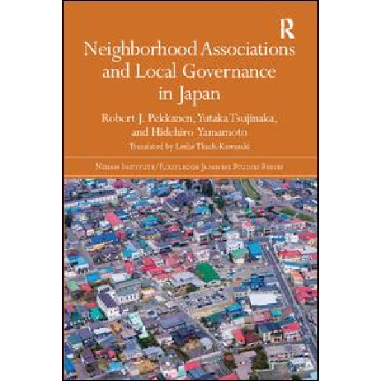 Neighborhood Associations and Local Governance in Japan Neighborhood Associations and Local Governance in Japan