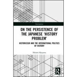 On the Persistence of the Japanese History Problem On the Persistence of the Japanese History Problem