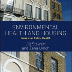 Environmental Health and Housing Environmental Health and Housing