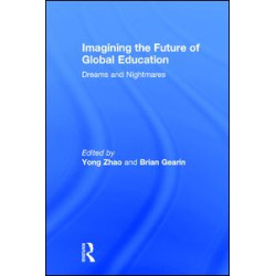 Imagining the Future of Global Education Imagining the Future of Global Education