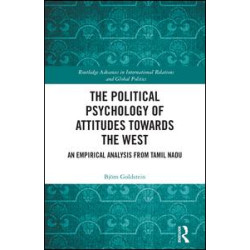 The Political Psychology of Attitudes towards the West The Political Psychology of Attitudes towards the West