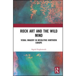 Rock Art and the Wild Mind