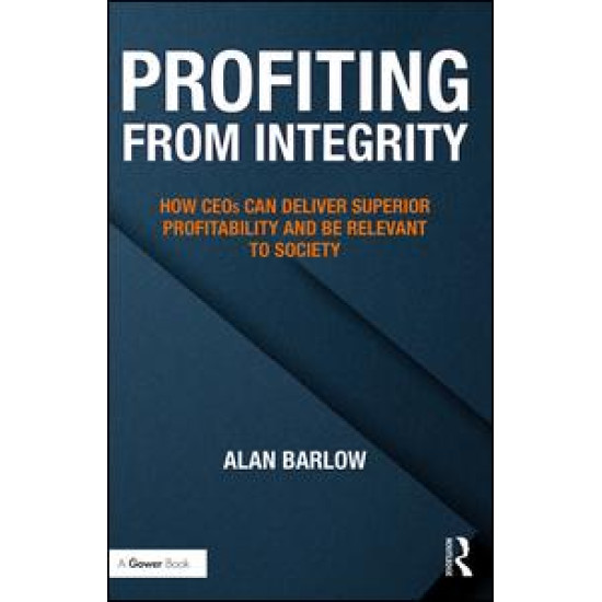 Profiting from Integrity Profiting from Integrity