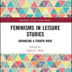 Feminisms in Leisure Studies