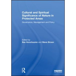 Cultural and Spiritual Significance of Nature in Protected Areas Cultural and Spiritual Significance of Nature in Protected Areas