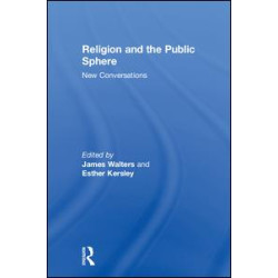 Religion and the Public Sphere Religion and the Public Sphere
