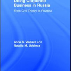 Doing Corporate Business in Russia Doing Corporate Business in Russia