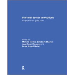 Informal Sector Innovations Informal Sector Innovations