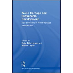 World Heritage and Sustainable Development World Heritage and Sustainable Development