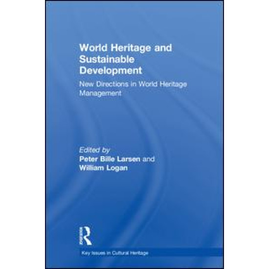 World Heritage and Sustainable Development World Heritage and Sustainable Development