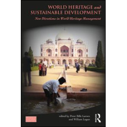 World Heritage and Sustainable Development World Heritage and Sustainable Development