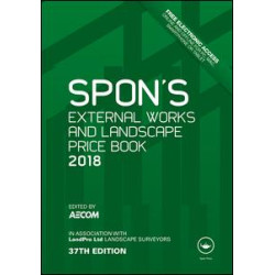 Spon's External Works and Landscape Price Book 2018