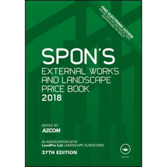 Spon's External Works and Landscape Price Book 2018 Spon's External Works and Landscape Price Book 2018