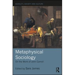 Metaphysical Sociology Metaphysical Sociology