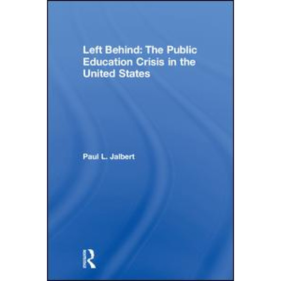 Left Behind: The Public Education Crisis in the United States