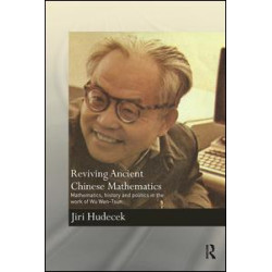 Reviving Ancient Chinese Mathematics Reviving Ancient Chinese Mathematics