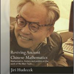 Reviving Ancient Chinese Mathematics Reviving Ancient Chinese Mathematics