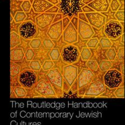 The Routledge Handbook of Contemporary Jewish Cultures