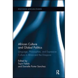 African Culture and Global Politics African Culture and Global Politics