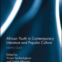 African Youth in Contemporary Literature and Popular Culture