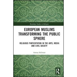 European Muslims Transforming the Public Sphere