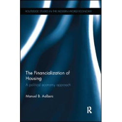 The Financialization of Housing The Financialization of Housing