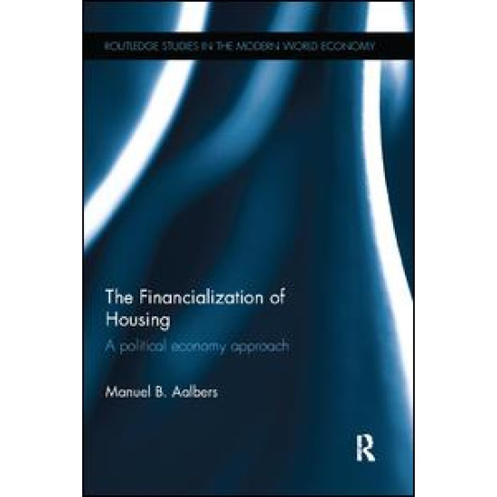 The Financialization of Housing The Financialization of Housing