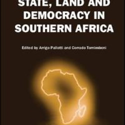 State, Land and Democracy in Southern Africa