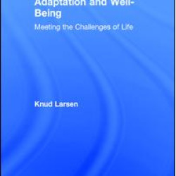 Adaptation and Well-Being Adaptation and Well-Being