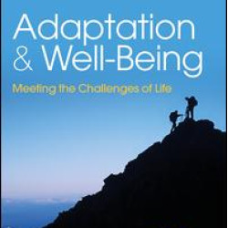 Adaptation and Well-Being Adaptation and Well-Being