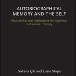 Autobiographical Memory and the Self Autobiographical Memory and the Self