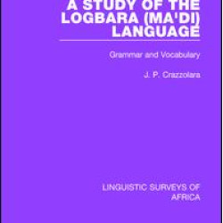 A Study of the Logbara (Ma'di) Language
