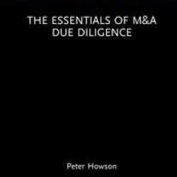 The Essentials of M&A Due Diligence The Essentials of M&A Due Diligence