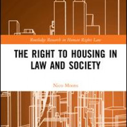 The Right to housing in law and society The Right to housing in law and society