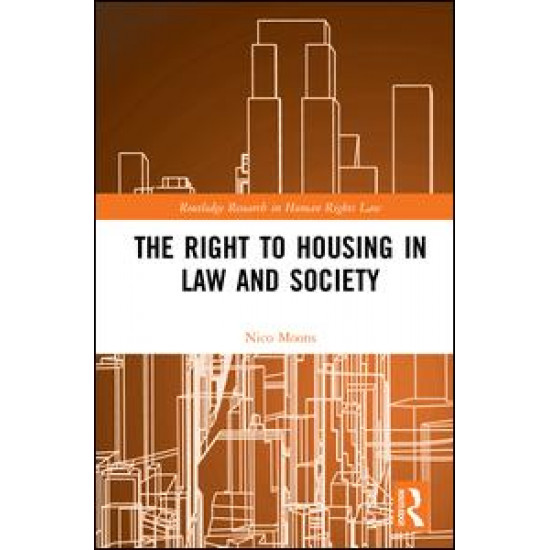 The Right to housing in law and society The Right to housing in law and society
